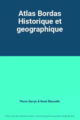 Couverture du produit · Atlas Bordas Historique et geographique