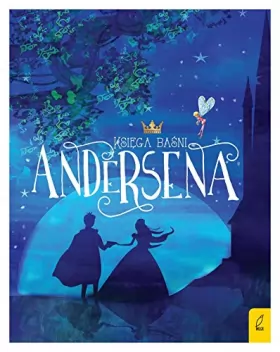 Couverture du produit · KsiÄga. BaĹni Andersena - Hans Christian Andersen [KSIÄĹťKA]
