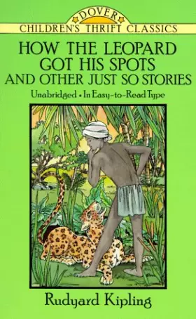Couverture du produit · How the Leopard Got His Spots and Other Just So Stories