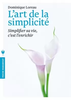 Couverture du produit · L'art de la simplicité: Simplifier sa vie, c'est l'enrichir