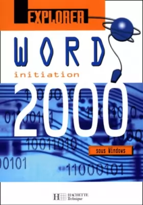 Couverture du produit · Explorer Word 2000, élève