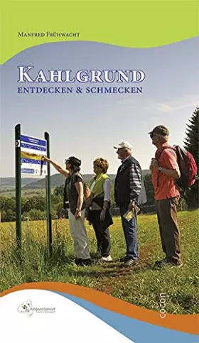 Couverture du produit · Kahlgrund entdecken & schmecken