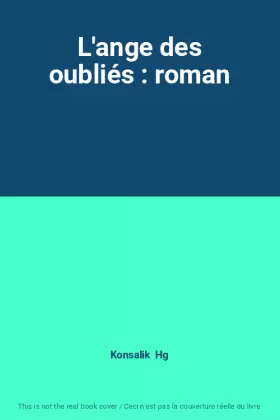 Couverture du produit · L'ange des oubliés : roman