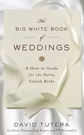 Couverture du produit · The Big White Book of Weddings