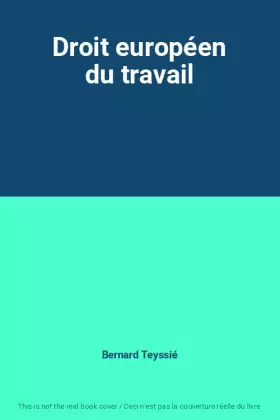 Couverture du produit · Droit européen du travail