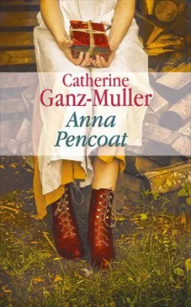 Couverture du produit · Anna Pencoat de Catherine Ganz-Muller (2016)