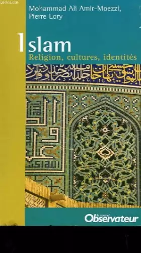 Couverture du produit · Islam - religion, culture, identites