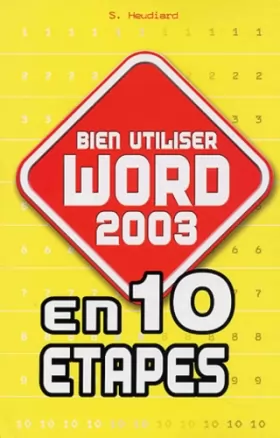 Couverture du produit · Bien utiliser Word 2003 en 10 étapes