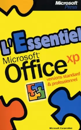 Couverture du produit · L'Essentiel Microsoft Office XP Versions Standard et Professionnel