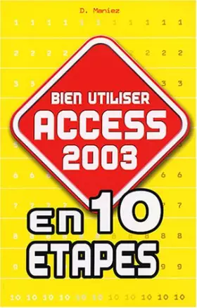 Couverture du produit · Bien utiliser Access 2003