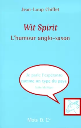 Couverture du produit · Wit Spirit, tome 1 : L'Humour anglo-saxon