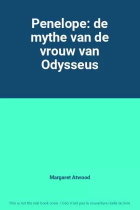 Couverture du produit · Penelope: de mythe van de vrouw van Odysseus