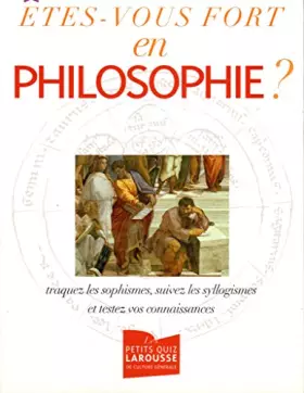 Couverture du produit · Etes-vous fort en philosophie ?