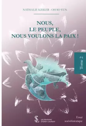 Couverture du produit · Nous, le peuple nous voulons la Paix ! Tome 2