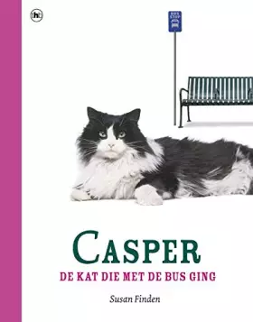 Couverture du produit · Casper / druk 1: de kat die met de bus ging