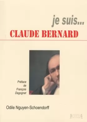 Couverture du produit · Je suis... Claude Bernard