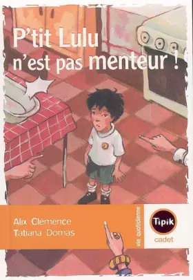 Couverture du produit · P'tit Lulu n'est pas menteur