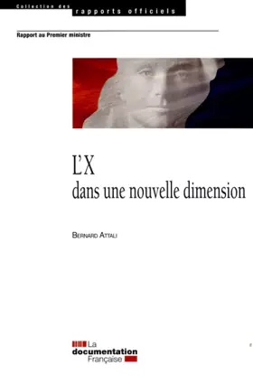 Couverture du produit · L'X dans une nouvelle dimension : Rapport au Premier ministre