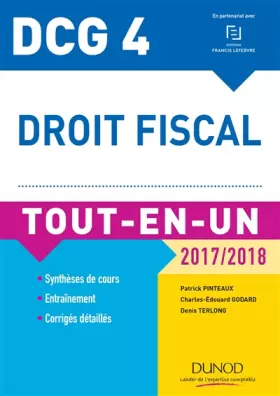 Couverture du produit · DCG 4 - Droit fiscal 2017/2018 - 11e éd. - Tout-en-Un: Tout-en-Un (2017-2018)