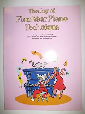 Couverture du produit · Joy of First Year Piano Techniques, the Pf