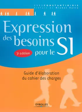 Couverture du produit · Expression des besoins pour le SI: Guide d'élaboration du cahier des charges.