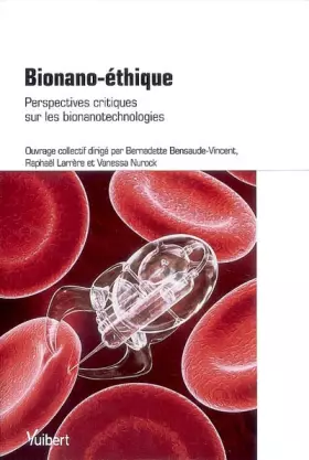 Couverture du produit · Bionano-éthique : Perspectives critiques sur les bionanotechnologies