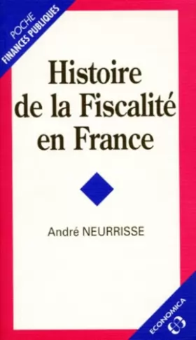 Couverture du produit · Histoire de la fiscalité en France