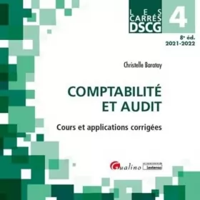 Couverture du produit · DSCG 4 - Comptabilité et audit: Cours et applications corrigées (2021-2022)