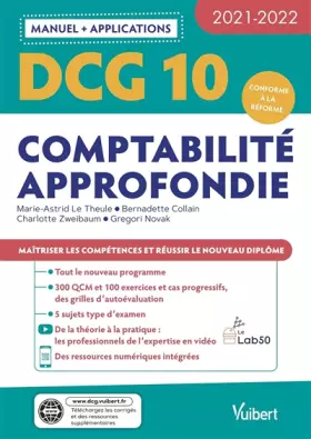 Couverture du produit · DCG 10 - Comptabilité approfondie : Manuel et Applications 2021-2022: Maîtriser les compétences et réussir le nouveau diplôme
