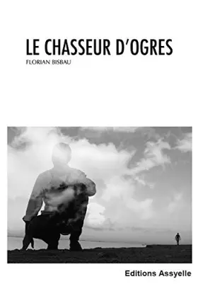 Couverture du produit · Le Chasseur d'ogres