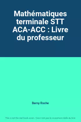Couverture du produit · Mathématiques terminale STT ACA-ACC : Livre du professeur
