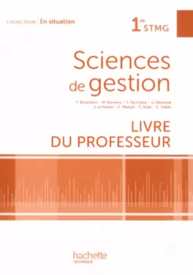 Couverture du produit · En situation Sciences de gestion 1re STMG - Livre professeur - Ed. 2012
