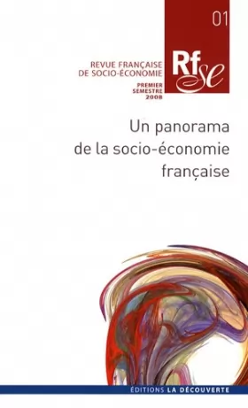 Couverture du produit · Revue française de socio-économie, N°1  Premier semestre : Un panorama de la socio-économie française