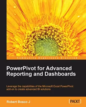 Couverture du produit · PowerPivot for Advanced Reporting and Dashboards