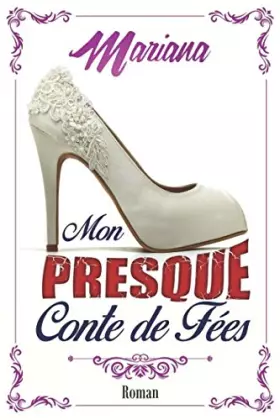 Couverture du produit · Mon presque conte de fées