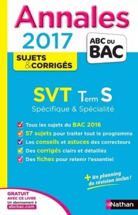 Couverture du produit · Annales ABC du BAC 2017 SVT Term S Spécifique et spécialité