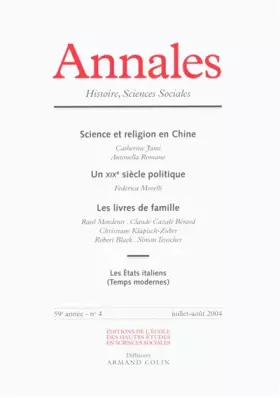 Couverture du produit · Annales. Histoire, Sciences sociales - Vol. 59 (4/2004): Science et religion en Chine