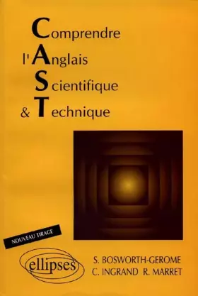 Couverture du produit · Comprendre l'anglais scientifique & technique: C.A.S.T