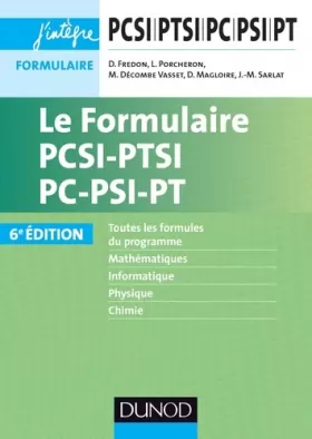 Couverture du produit · Le Formulaire PCSI-PTSI-PC-PSI-PT - 6e éd.