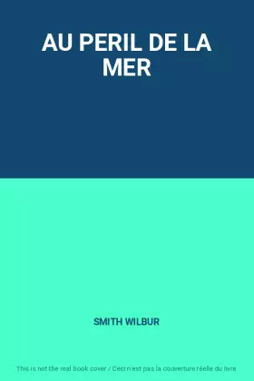 Couverture du produit · AU PERIL DE LA MER