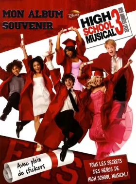Couverture du produit · High School Musical 3: Mon album souvenir