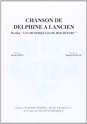 Couverture du produit · Legrand Michel Chanson De Delphine A Lancien Voice & Piano Book