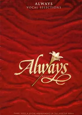 Couverture du produit · Always. The Musical. Vocal Selections