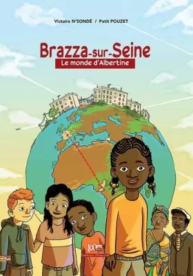 Couverture du produit · Brazza-Sur-Seine: Le monde d'Albertine