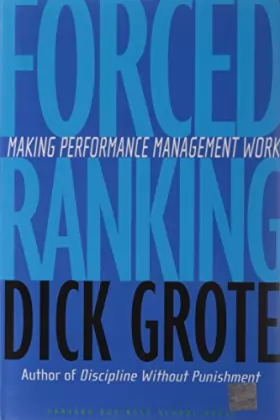 Couverture du produit · Forced Ranking: Making Performance Management Work