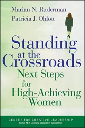 Couverture du produit · Standing at the Crossroads: Next Steps for High-Achieving Woman