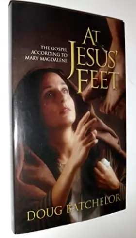 Couverture du produit · At Jesus' Feet: The Gospel According to Mary Magdalene