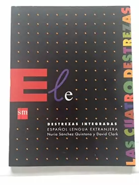 Couverture du produit · Las Cuatro Destrezas: Destrezas Integradas