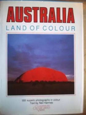 Couverture du produit · Australia: Land of Colour (Australian Picture Library Series)