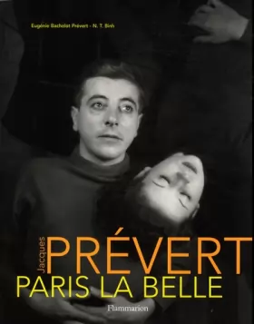 Couverture du produit · Jacques Prévert: Paris la Belle, édition brochée